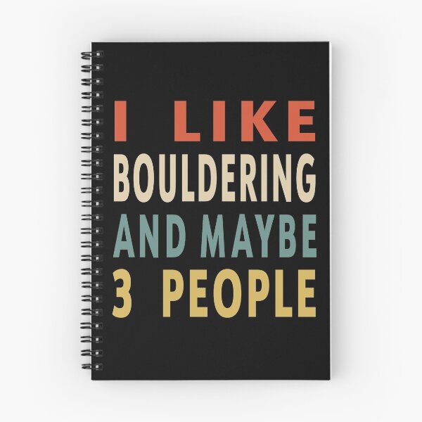 Item preview, Bouldering Lover Funny Gift Idea I Like Bouldering And Maybe 3 People designed and sold by jimiyour.