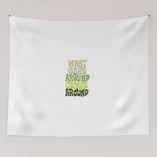 Item preview, What goes around comes around designed and sold by JP ♣️.