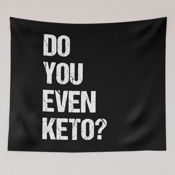 Item preview, Do You Even Keto designed and sold by flippinsg.