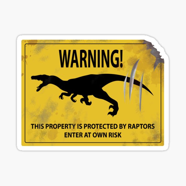 Item preview, Raptor Warning Sign designed and sold by TheKohakuDragon.