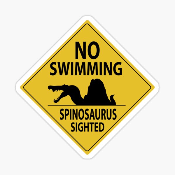 Item preview, No Swimming - Spinosaurus Sign designed and sold by TheKohakuDragon.