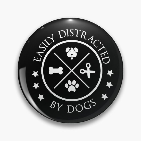 Item preview, Easily Distracted by Dogs designed and sold by Skama87.