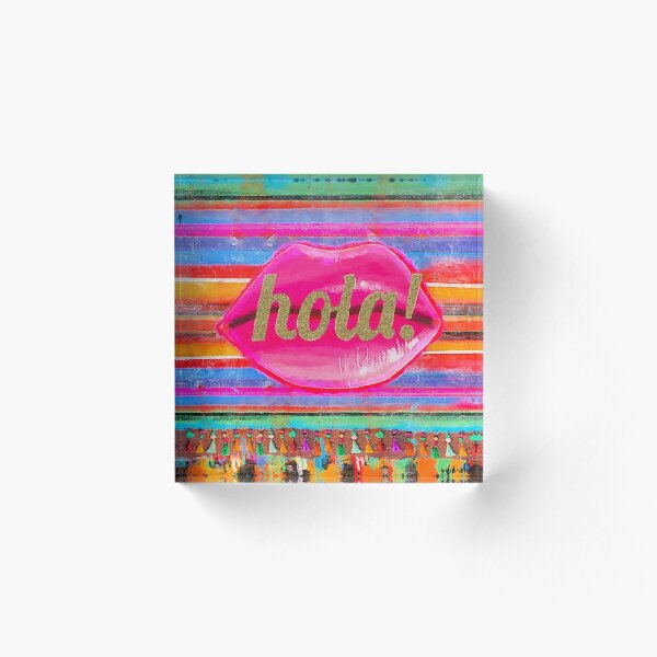 Hola! Acrylic Block