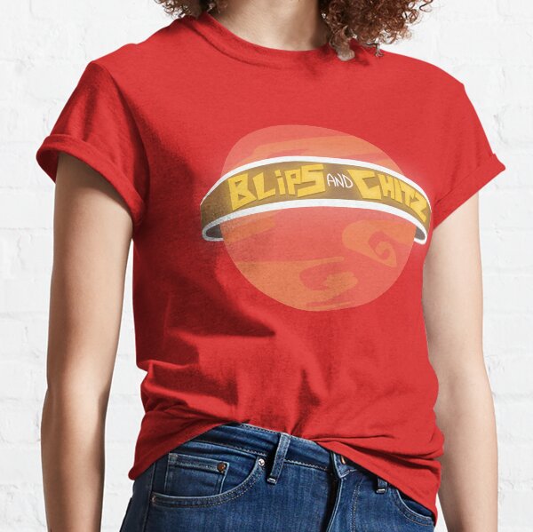 Blips and Chitz Classic T-Shirt