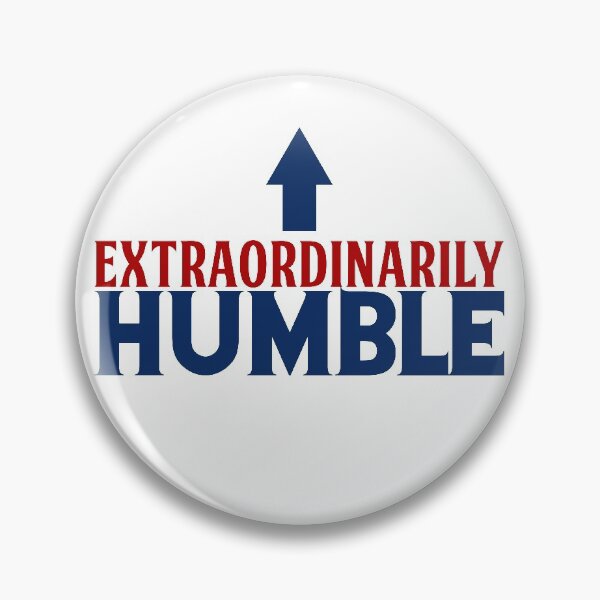 Item preview, Extraordinarily Humble - Funny Drax Quote designed and sold by Fourmutz.