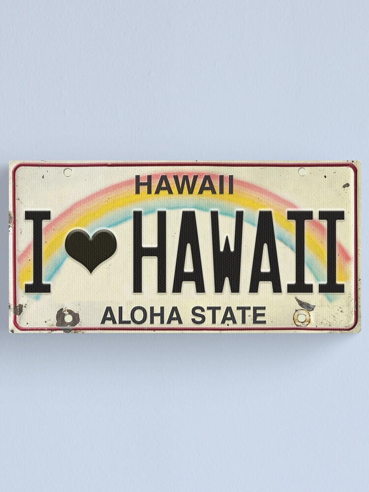 "Vintage Hawaii License Plate I Love Hawaii" Canvas Print by