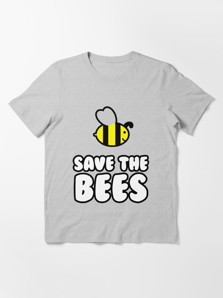 "Save The Bees" Tshirt for Sale by rybroskeez Redbubble bees tshirts bee tshirts save