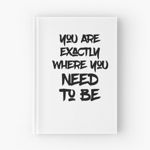 Item preview, You are exactly where you need to be ,Office decor ,Yoga ,Eco-friendly designed and sold by Noussairox.