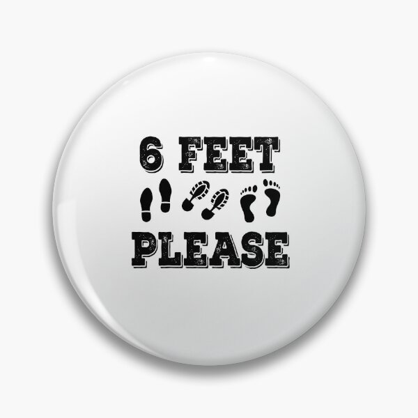 Item preview,  6 Feet Please designed and sold by graphicmeyou.