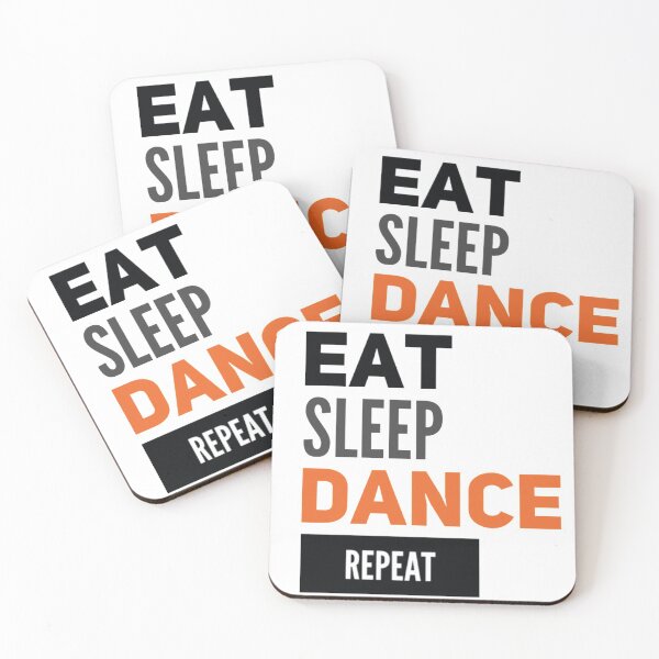 Item preview, eat, sleep, dance, repeat designed and sold by Flow-Store.