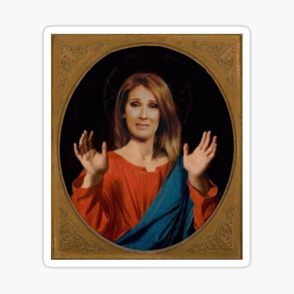 Celine Dion Jesus Sticker