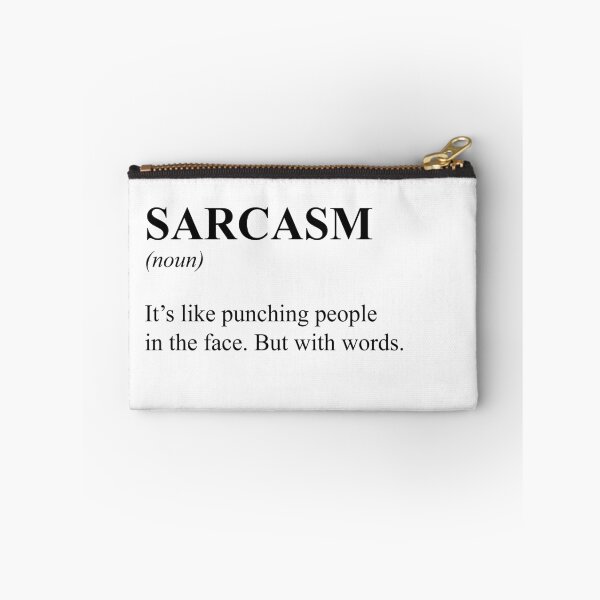 Item preview, Sarcasm Sarcastic Funny Design Description designed and sold by JustCreativity.