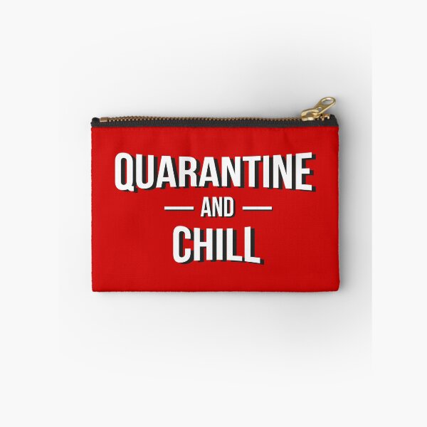 Item preview, Quarantine and Chill  designed and sold by graphicmeyou.