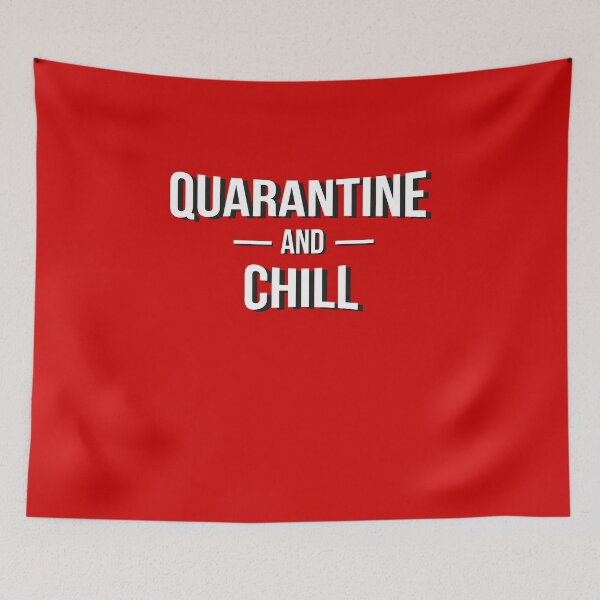 Item preview, Quarantine and Chill  designed and sold by graphicmeyou.
