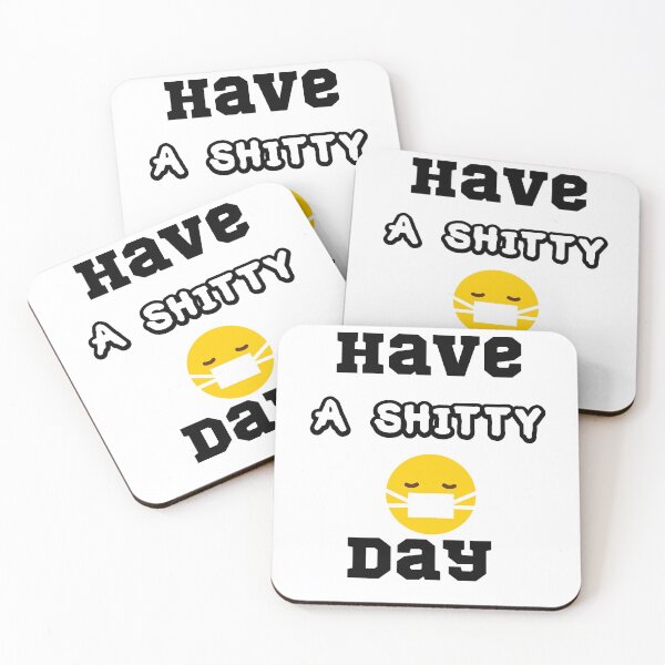 Item preview,   have a shitty day Classic T-Shirt designed and sold by VAN-DESIGN.