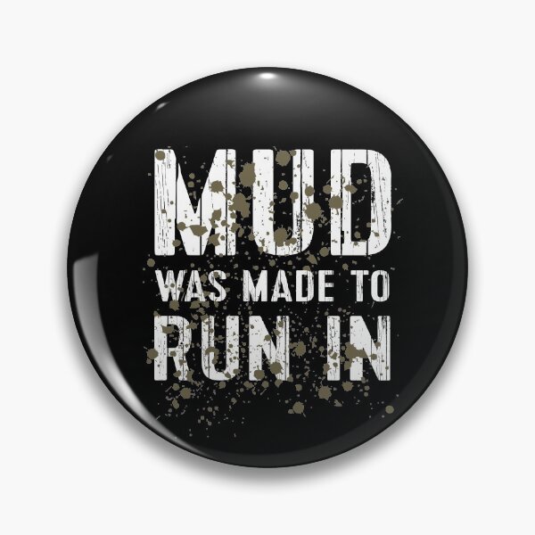 Item preview, Womens Mud Run Team Matching Marathon Runner 5K Gift Mud Was Made To Run In designed and sold by brightandbold.
