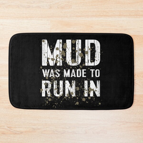 Item preview, Womens Mud Run Team Matching Marathon Runner 5K Gift Mud Was Made To Run In designed and sold by brightandbold.