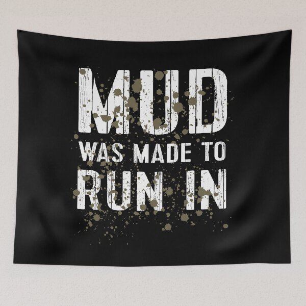 Item preview, Womens Mud Run Team Matching Marathon Runner 5K Gift Mud Was Made To Run In designed and sold by brightandbold.