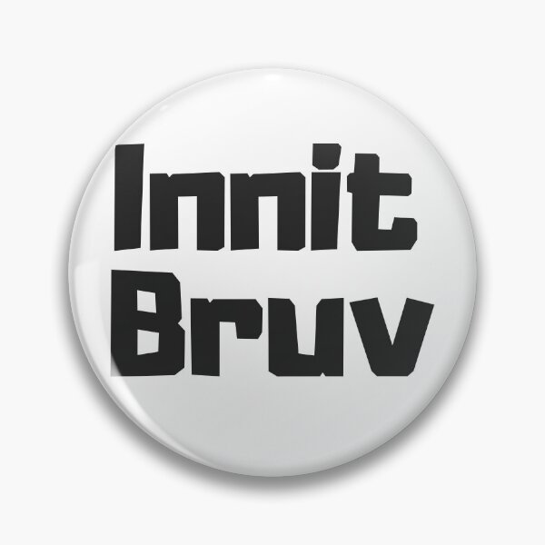 Item preview, Innit Bruv designed and sold by freedom4life.