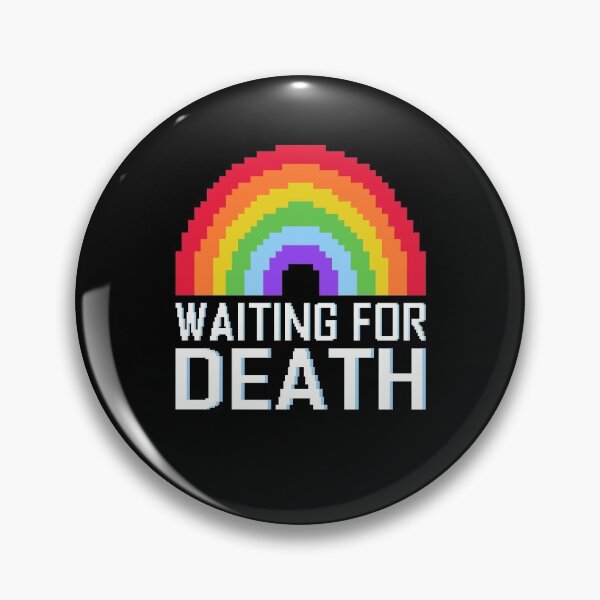 Item preview, Waiting For Death Rainbow designed and sold by colbinius.