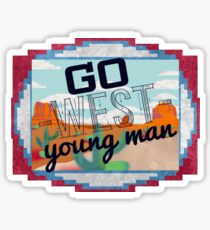 Go West, Young Man Sticker