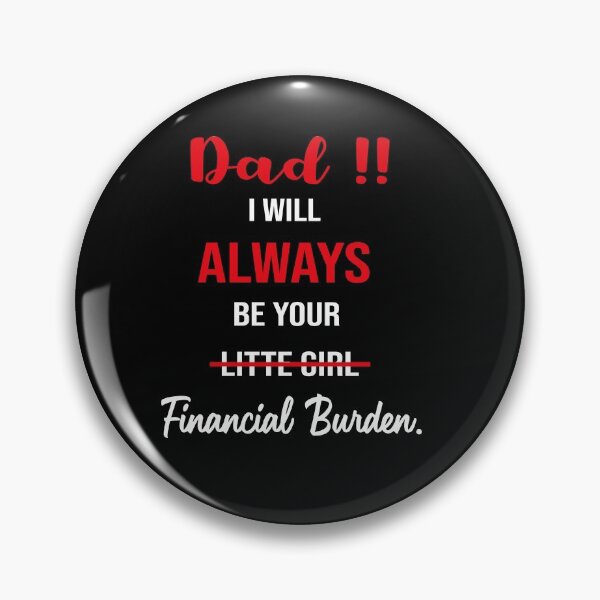 Item preview, Dad, I will always be your financial I will always designed and sold by abdellaoui.