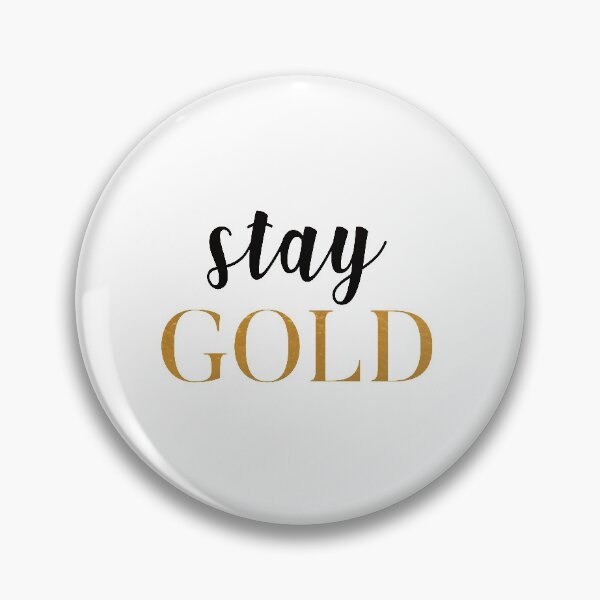 Item preview, Stay Gold designed and sold by Stickers by SoSrat.