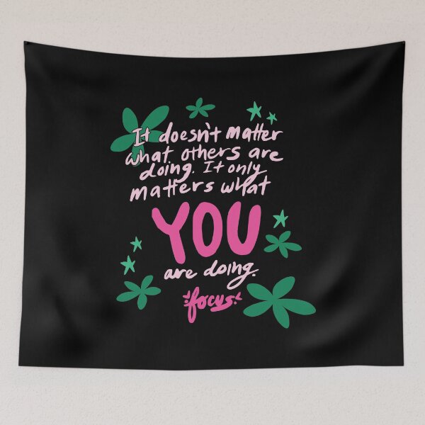 Item preview, It Doesn't Matter What Others are Doing. designed and sold by Benna Dee Apparel.