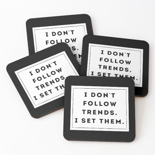 Item preview, Idon't follow trends. I set them. designed and sold by LeenDesign.