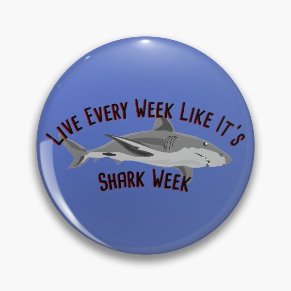 Item preview, Live Every Week Like It's Shark Week designed and sold by agrlandherfeels.
