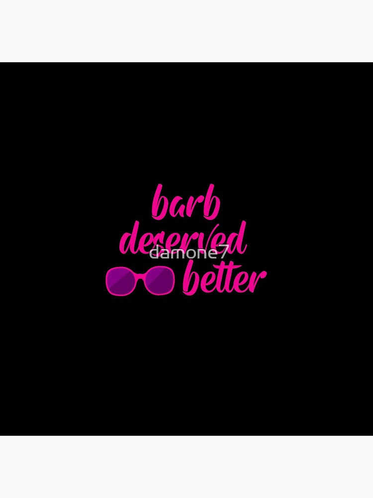 Disover barb deserved better Pin Button