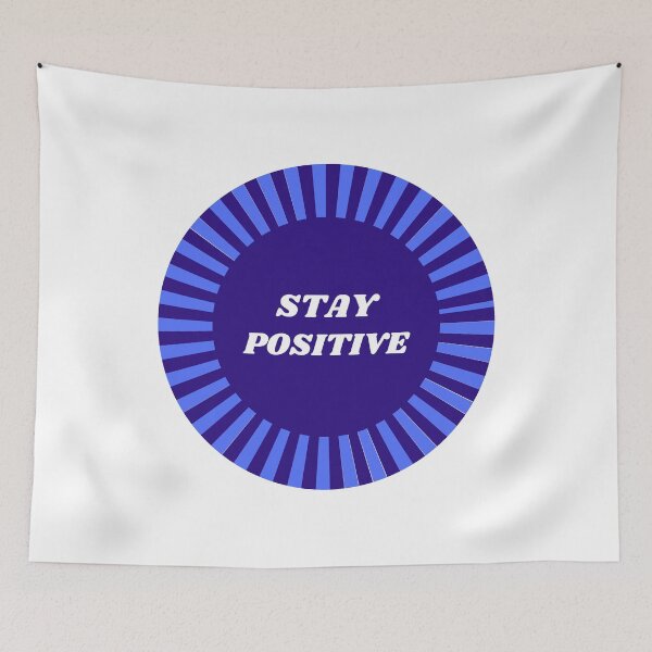 Item preview, stay positive designed and sold by cgrimpo.