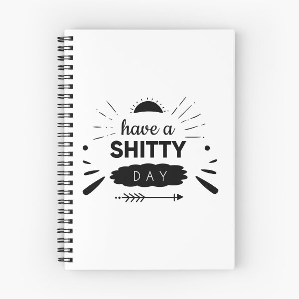 Item preview, Copy of Have A Shitty Day designed and sold by MalikaBela.