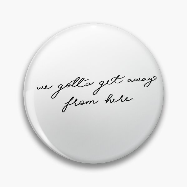 Item preview, We gotta get away from here  designed and sold by Roseshop01.