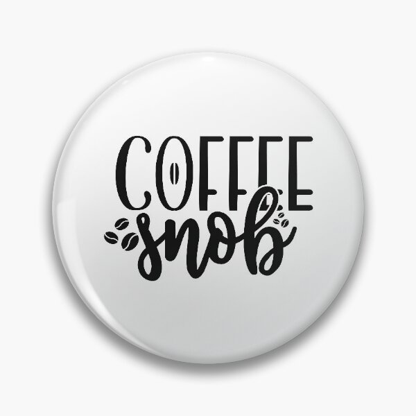 Item preview, Coffee Snob designed and sold by Brian Kroijer.