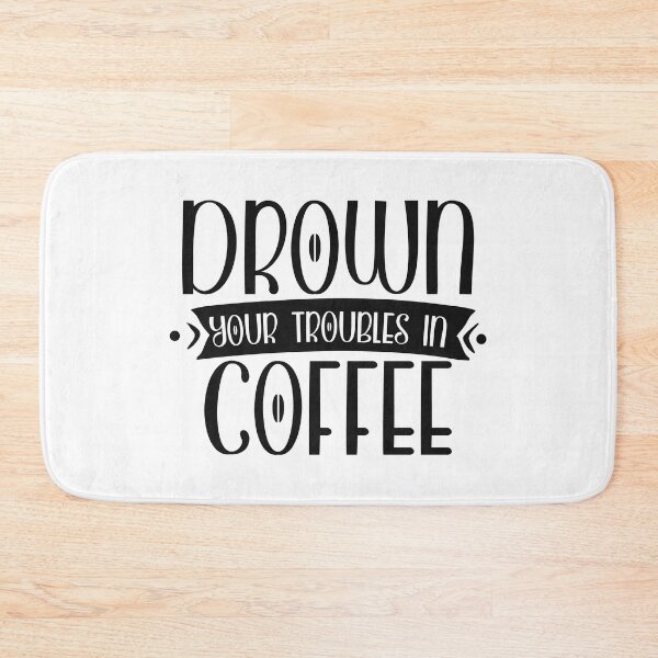 Item preview, Drown your troubles in coffee designed and sold by Brian Kroijer.