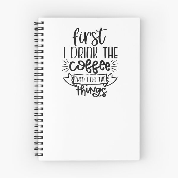 Item preview, First I drink coffee then I do things designed and sold by Brian Kroijer.