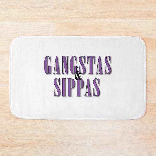 Item preview, Gangstas & Sippas designed and sold by moonrocks1.