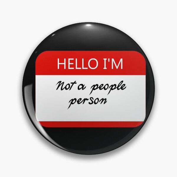 Item preview, hello Im not a people person designed and sold by Byrnsey.