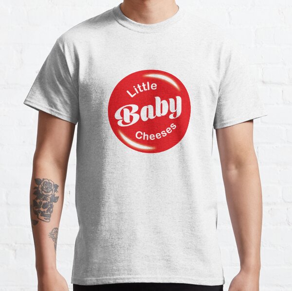 Little baby cheeses, Kath & Kim Classic T-Shirt