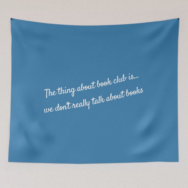 Item preview, the thing about book club - sara lance quote designed and sold by LoseL.