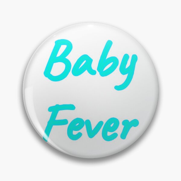 Item preview, Baby fever designed and sold by morganmaterni.