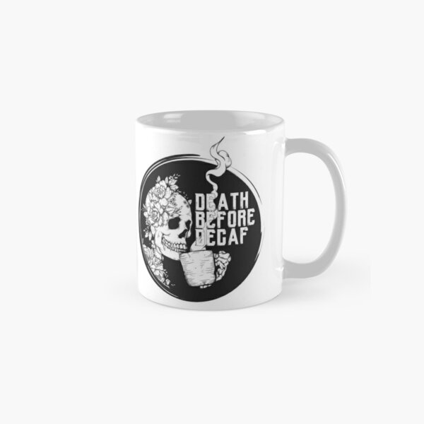  Death before Decaf Skeleton Coffee Classic Mug