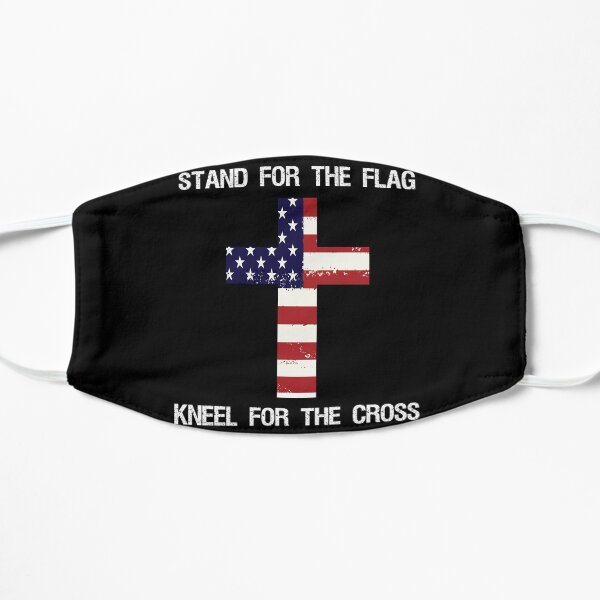 Stand For the Flag, Kneel For The Cross Flat Mask