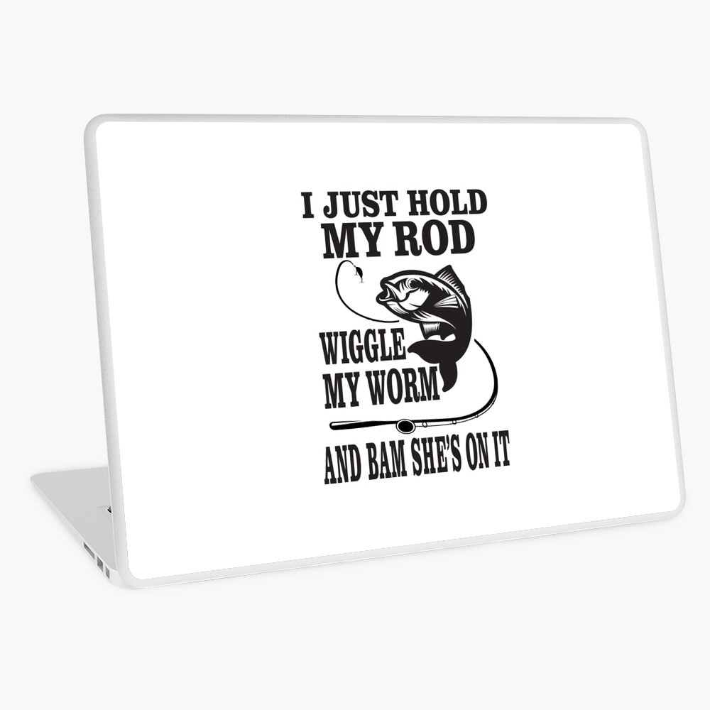 I Just Hold My Rod Wiggle My Worm and Bam She's On It Funny Fishing Lure  Hook, Gift for Fishing Lover, Men, Fisherman, Anniversary, Christmas,  Birthday, Hooks -  Canada