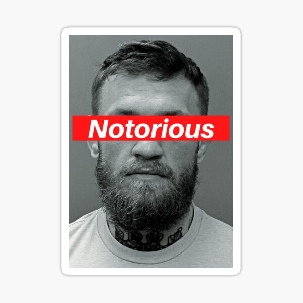 "Notorious Conor McGregor " Sticker For Sale By MattWyne | Redbubble