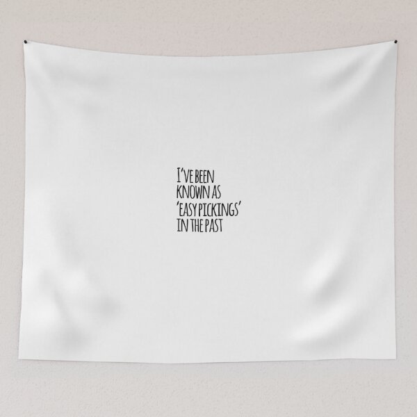 Item preview, I've Been Known As 'Easy Pickings' In the Past designed and sold by OfferHeat.