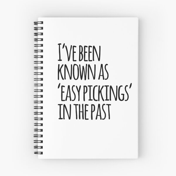 Item preview, I've Been Known As 'Easy Pickings' In the Past designed and sold by OfferHeat.