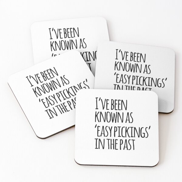 Item preview, I've Been Known As 'Easy Pickings' In the Past designed and sold by OfferHeat.