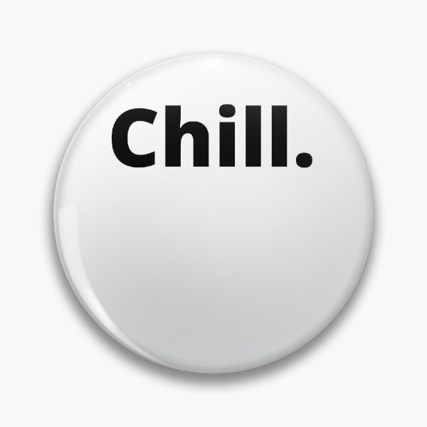 Item preview, Chill designed and sold by TeesByDesign.